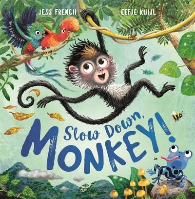 Cover for Dr Jess French · Slow Down, Monkey! (Paperback Book) (2020)