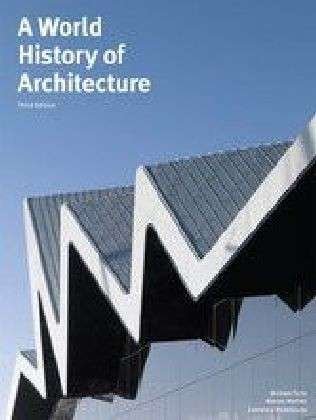 Cover for Michael Fazio · A World History of Architecture, Third Edition (Taschenbuch) [3 Revised edition] (2013)