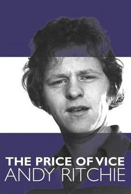 Cover for Andy Ritchie · The Price of Vice Andy Ritchie (Paperback Book) (2012)