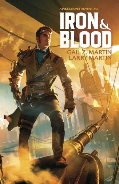 Cover for Gail Z Martin · Iron and Blood (Paperback Book) (2015)