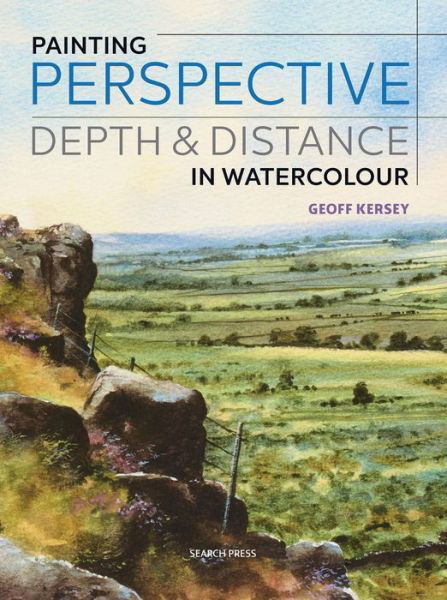 Painting Perspective, Depth & Distance in Watercolour - Geoff Kersey - Bøger - Search Press Ltd - 9781782213116 - 6. marts 2017