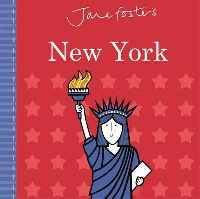 Cover for Jane Foster · Jane Foster's New York (Board book) (2017)