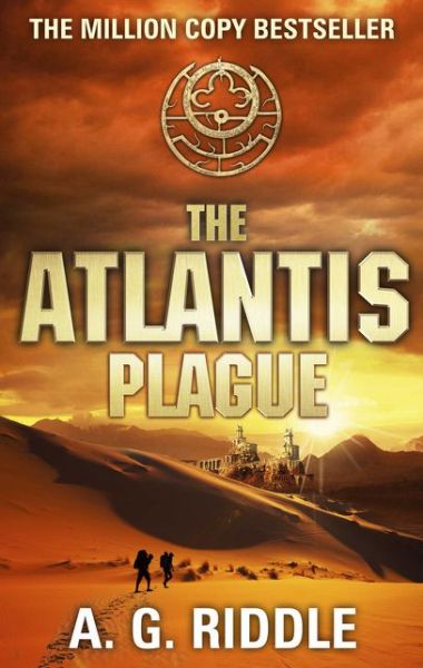 Cover for A.G. Riddle · The Atlantis Plague - The Atlantis Trilogy (Paperback Book) (2015)