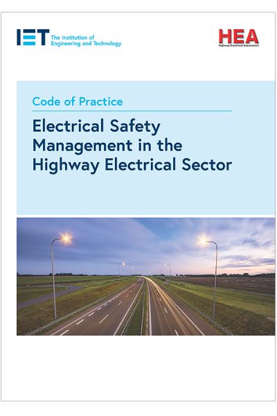 Cover for The Institution of Engineering and Technology · Code of Practice for Electrical Safety Management in the Highway Electrical Sector (Spiral Book) (2019)