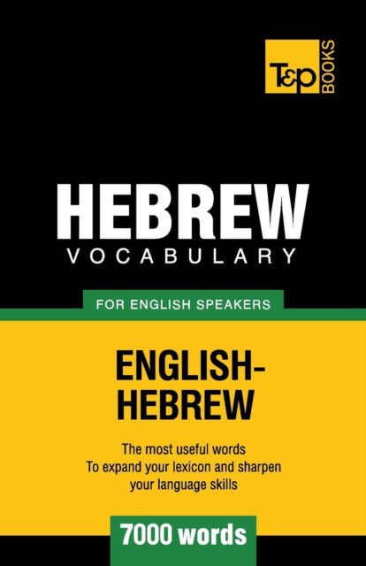 Cover for Andrey Taranov · Hebrew vocabulary for English speakers - 7000 words (Pocketbok) (2016)