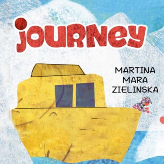 Journey - Martina Mara Zielinska - Books - Pegasus Elliot Mackenzie Publishers - 9781787883116 - August 29, 2024