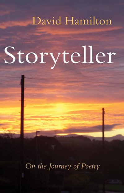 Cover for David Hamilton · Storyteller: On the Journey of Poetry (Pocketbok) (2017)
