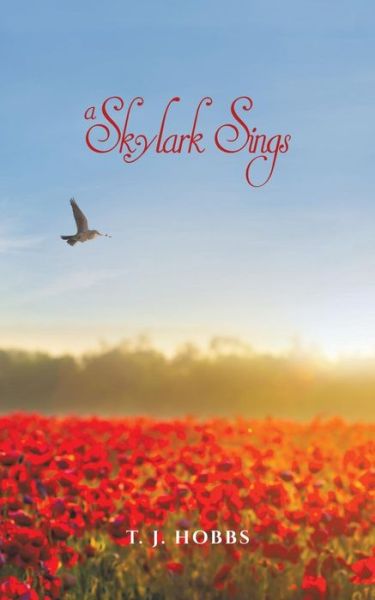 Cover for T. J. Hobbs · A Skylark Sings (Paperback Book) (2019)