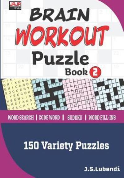 Cover for J S Lubandi · Brain Workout Puzzle Book 2 (Paperback Book) (2019)