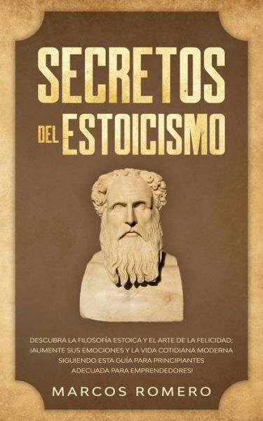 Cover for Marcos Romero · Secretos del Estoicismo (Taschenbuch) (2020)