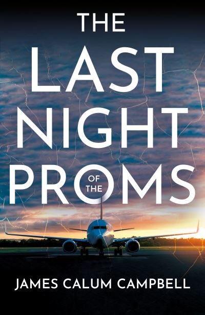Cover for James Calum Campbell · The Last Night of The Proms - The Cameron-Strange Trilogy (Taschenbuch) (2024)