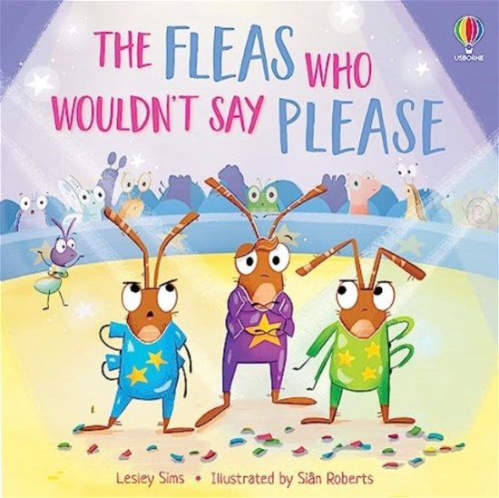 Cover for Lesley Sims · The Fleas who Wouldn't Say Please - Picture Books (Paperback Book) (2024)