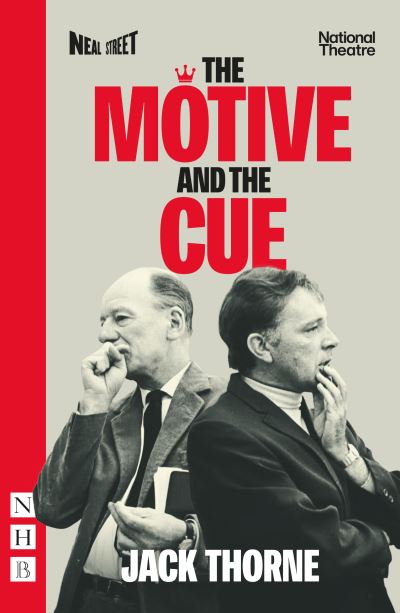 Cover for Jack Thorne · The Motive and the Cue - NHB Modern Plays (Paperback Book) [New edition] (2023)