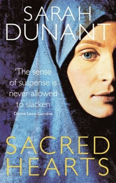 Cover for Sarah Dunant · Sacred Hearts (Pocketbok) (2013)