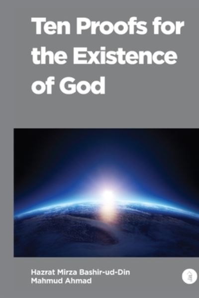 Cover for Mirza Bashir-Ud-Din Mahmud Ahmad · Ten Proofs for the Existence of God (Paperback Book) (2021)