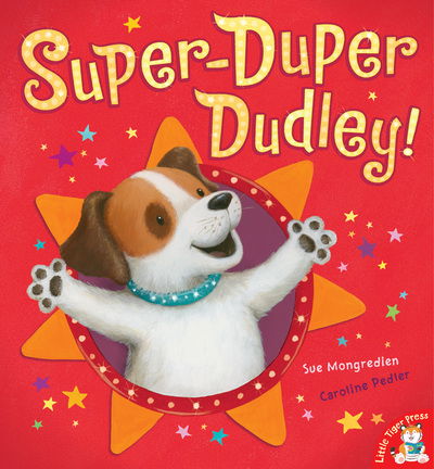 Cover for Sue Mongredien · Super-Duper Dudley! (Paperback Book) [New edition] (2013)