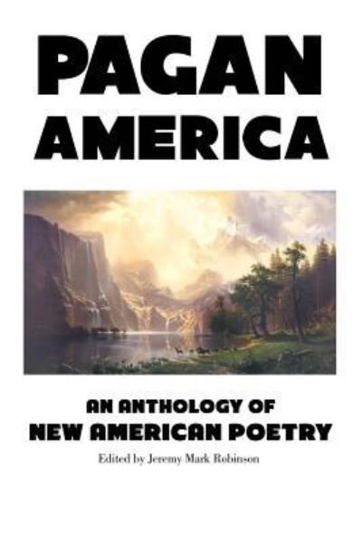 Cover for Jeremy Mark Robinson · Pagan America (Pocketbok) (2014)