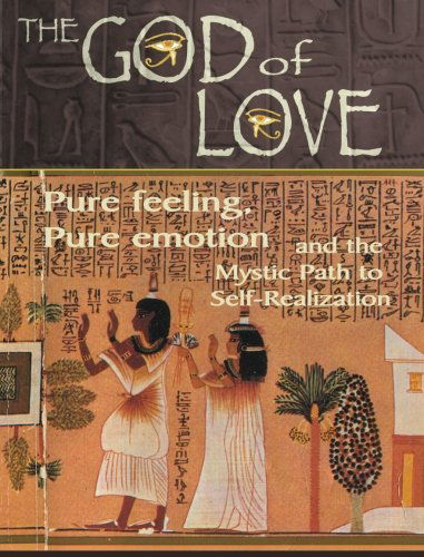 Cover for Muata Ashby · The God of Love; the Path of Divine Love (Paperback Book) [5 Expanded edition] (2006)