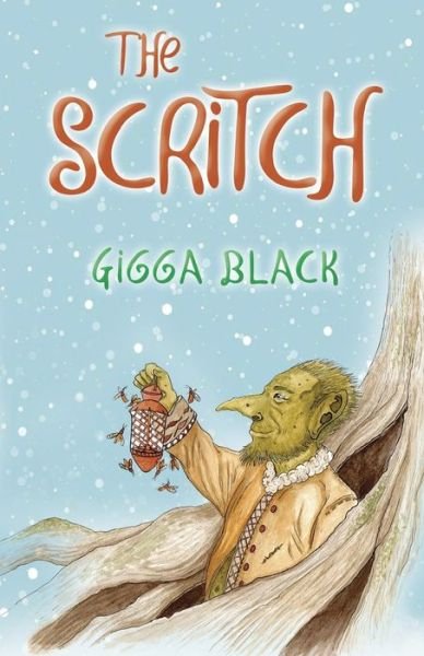 Cover for Gigga Black · The Scritch (Taschenbuch) (2019)