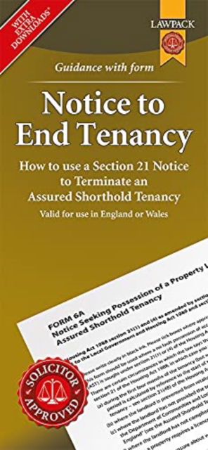 Notice to End Tenancy: How to use a Section 21 Notice to terminate an Assured Shorthold Tenancy - Lawpack - Książki - Lawpack Publishing Ltd - 9781913714116 - 3 stycznia 2023