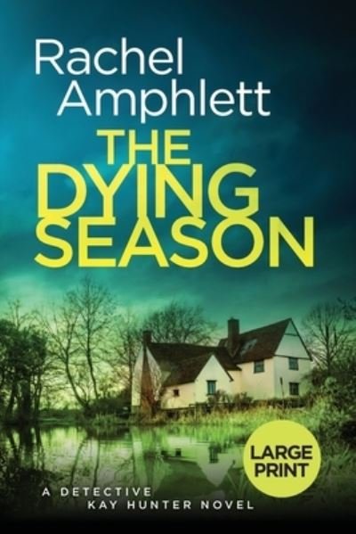 Cover for Rachel Amphlett · Dying Season (Book) (2023)