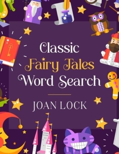 Cover for Joan Lock · Classic Fairy Tales Word Search (Paperback Book) (2022)