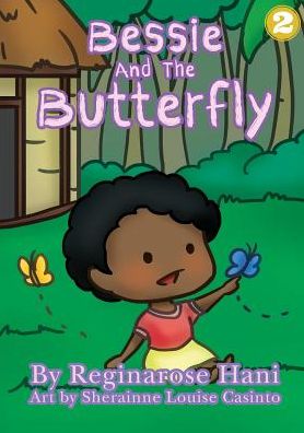 Cover for Reginarose Hani · Bessie and the Butterfly (Paperback Book) (2018)