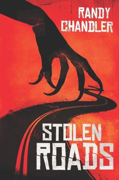 Cover for Randy Chandler · Stolen Roads (Paperback Book) (2019)