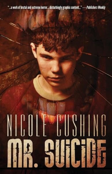 Cover for Nicole Cushing · Mr. Suicide (Paperback Book) (2015)