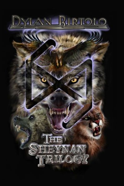 Cover for Dylan Birtolo · The Sheynan Trilogy (Paperback Book) (2015)