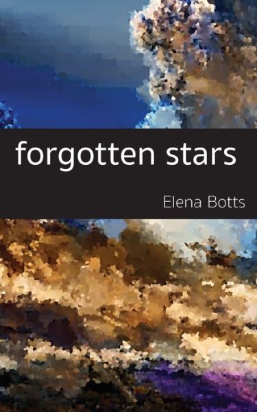 Cover for Elena Botts · Forgotten Stars (Paperback Book) (2020)