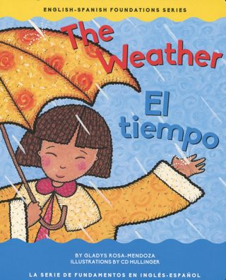 Cover for Gladys Rosa Mendoza · The Weather / El Tiempo (Board book) (2017)