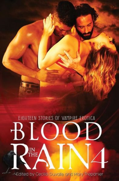 Cover for Cecilia Duvalle · Blood in the Rain 4: Eighteen Stories of Vampire Erotica - Blood in the Rain (Paperback Book) (2018)