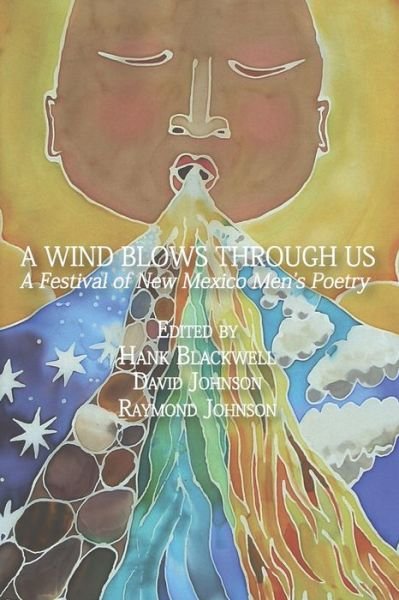 Cover for David Johnson · A Wind Blows Through Us: A Festival of New Mexico Men's Poetry (Paperback Book) (2021)
