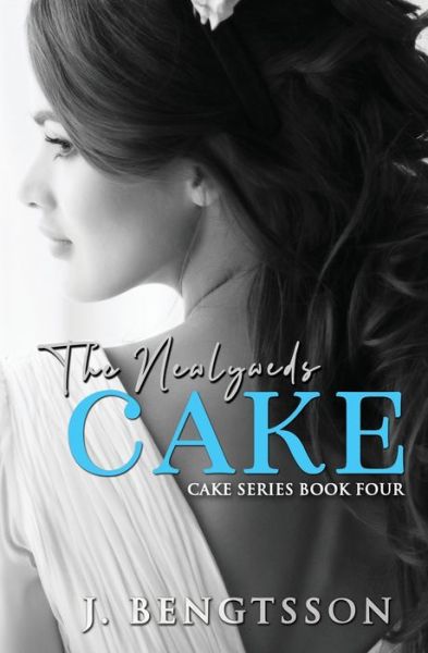 Cake The Newlyweds - J Bengtsson - Bücher - J. Bengtsson - 9781949975116 - 13. April 2020