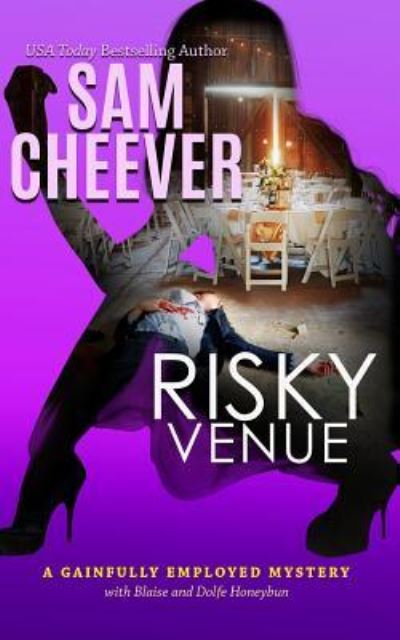 Risky Venue - Sam Cheever - Libros - Electric Prose Publications - 9781950331116 - 11 de junio de 2019