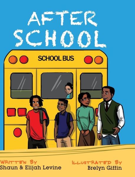 Cover for Shaun Levine · After School (Hardcover Book) (2019)