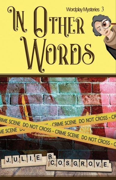 Julie B Cosgrove · In Other Words (Paperback Book) (2022)