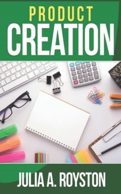 Cover for Julia a Royston · Product Creation (Pocketbok) (2020)