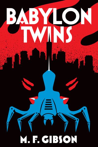 Cover for M.F. Gibson · Babylon Twins - Babylon Twins (Paperback Book) (2021)