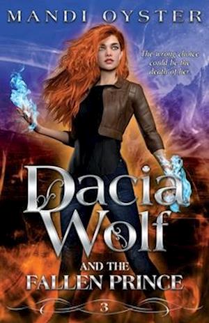 Cover for Mandi Oyster · Dacia Wolf &amp; the Fallen Prince (Bok) (2022)