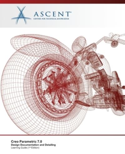 Cover for Ascent - Center for Technical Knowledge · Creo Parametric 7.0 (Pocketbok) (2021)