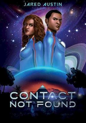 Cover for Jared Austin · Contact Not Found (Book) (2022)