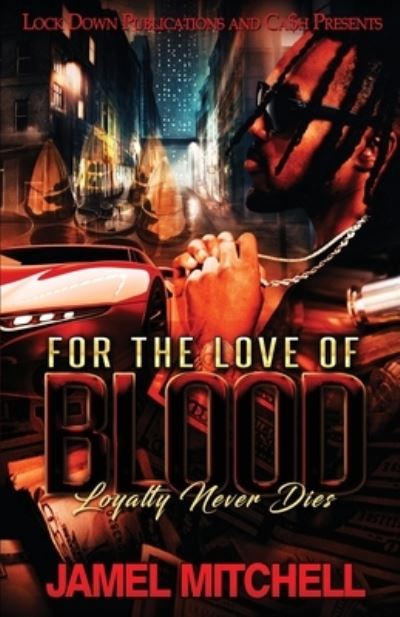 Cover for Jamel Mitchell · For the Love of Blood (Book) (2022)
