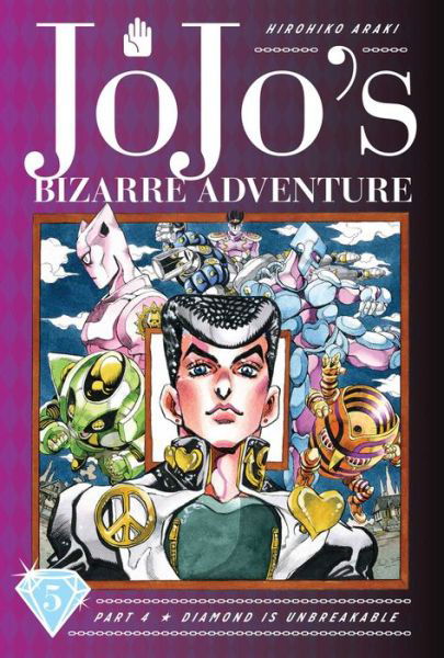 Cover for Hirohiko Araki · JoJo's Bizarre Adventure: Part 4--Diamond Is Unbreakable, Vol. 5 - JoJo's Bizarre Adventure: Part 4--Diamond Is Unbreakable (Hardcover Book) (2020)