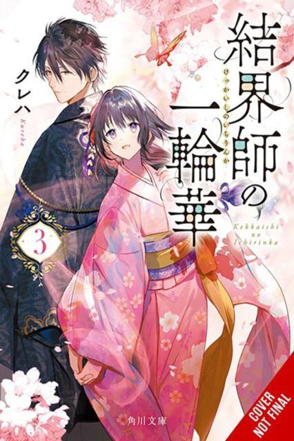 Cover for Kureha · Bride of the Barrier Master, Vol. 3 - BRIDE OF BARRIER MASTER GN (Paperback Bog) (2024)