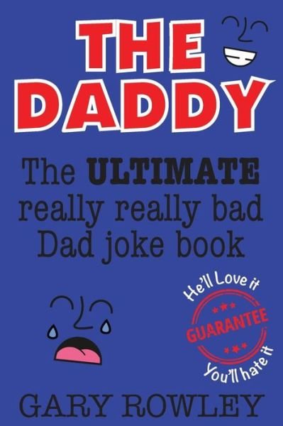 Gary Rowley · The Daddy (Paperback Bog) (2017)