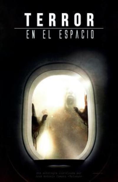 Cover for La Pastilla Roja Ediciones · Terror En El Espacio (Paperback Book) (2017)