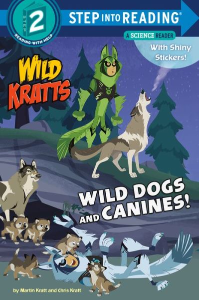 Cover for Martin Kratt · Wild Dogs and Canines! - Step into Reading (Taschenbuch) (2020)