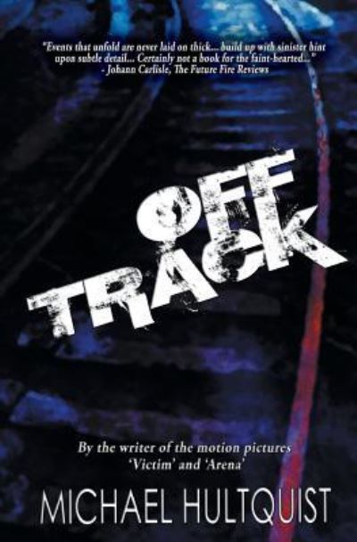 Cover for Michael J Hultquist · Off Track (Pocketbok) (2018)